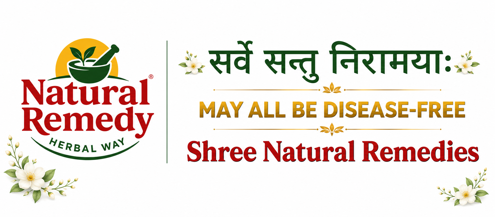 BANNER SHREE NATURAL REMEDIES NATURAL CURE TO ALL AILMENTS